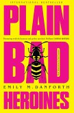 Plain Bad Heroines (eBook, ePUB)