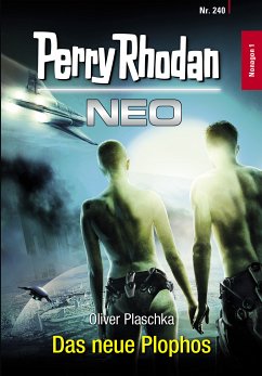 Das neue Plophos / Perry Rhodan - Neo Bd.240 (eBook, ePUB) - Plaschka, Oliver