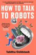 How To Talk To Robots (eBook, ePUB) - Bild 1