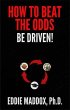 How to Beat the Odds (eBook, ePUB) - Bild 1
