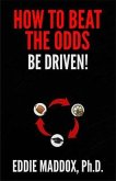 How to Beat the Odds (eBook, ePUB)