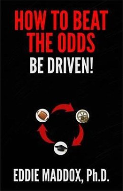 How to Beat the Odds (eBook, ePUB) - Maddox, Eddie