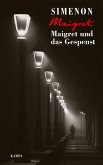 Maigret und das Gespenst / Kommissar Maigret Bd.62 (eBook, ePUB)