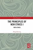 The Principles of New Ethics I (eBook, PDF)