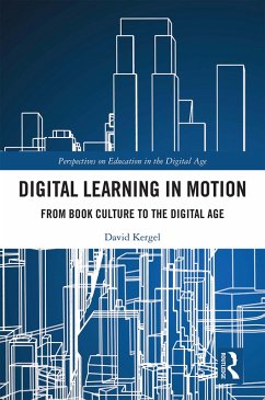 Digital Learning in Motion (eBook, ePUB) - Kergel, David