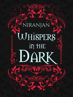 Whispers in the Dark (eBook, ePUB) - Niranjan