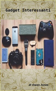 Cover Gadget Interessanti (Come fare..., #28) (eBook, ePUB)