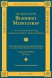 The Essentials of Buddhist Meditation... - Bild 1