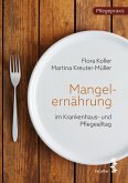 Mangelernährung im Pflegealltag (eBook, ePUB)