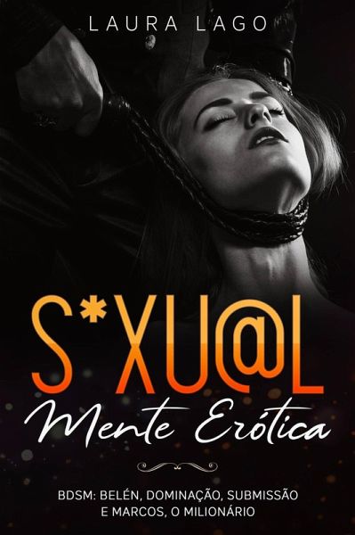 Sexualmente Erótica (eBook, ePUB) Sexualmente Erótica (eBook, ePUB)