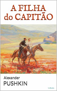 A FILHA DO CAPITÃO - Pushkin (eBook, ePUB) - Pushkin, Alexander