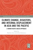 Climate Change, Disasters, and Internal Displacement in Asia and the Pacific (eBook, ePUB)