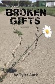 Broken Gifts (eBook, ePUB) Broken Gifts (eBook, ePUB)
