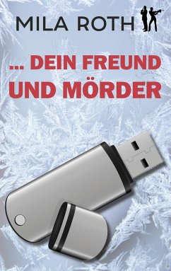... dein Freund und Mörder (eBook, ePUB) - Roth, Mila