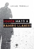 ¿Quién mató a Ramiro Llanes? (eBook, ePUB)