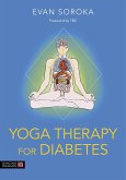 Yoga Therapy for Diabetes (eBook, ePUB)