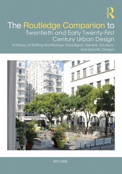 The Routledge Companion to Twentieth and Early Twenty-First Century Urban Design (eBook, PDF) - Lang, Jon