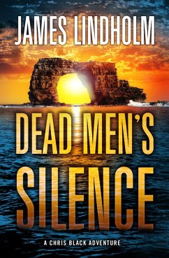 Dead Men's Silence: (eBook, ePUB) - Lindholm, James; Lindholm, James