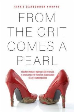 From the Grit Comes a Pearl (eBook, ePUB) From the Grit Comes a Pearl (eBook, ePUB)