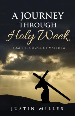 A Journey Through Holy Week (eBook, ePUB)