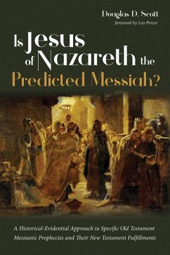 Is Jesus of Nazareth the Predicted Messiah? (eBook, ePUB) - Scott, Douglas D.