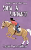 Sofia and Sundance (Sofia's Story, #3) (eBook, ePUB)