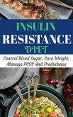 Insulin Resistant Diet Cookbook (eBook, ePUB)