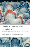 Studying Shakespeare Adaptation (eBook, ePUB)