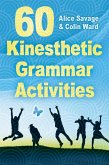 60 Kinesthetic Grammar Activities (Teacher Tools, #7) (eBook, ePUB)