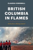 British Columbia in Flames (eBook, ePUB)