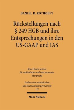 Rückstellungen nach § 249 HGB und ihre Entsprechungen in den US-GAAP und IAS (eBook, PDF) - Rothoeft, Daniel D.