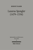 Lazarus Spengler (1479-1534) (eBook, PDF)