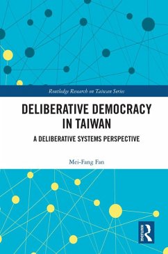 Deliberative Democracy in Taiwan (eBook, PDF) - Fan, Mei-Fang