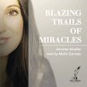 Blazing Trails of Miracles... - Bild 1