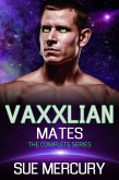 Vaxxlian Mates: The Complete Series (eBook, ePUB)