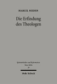 Die Erfindung des Theologen (eBook, PDF)
