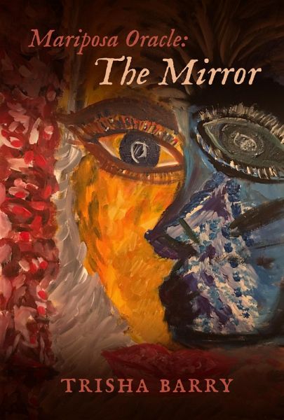 Mariposa Oracle: The Mirror (eBook, ePUB)