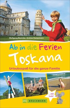 Ab in die Ferien - Toskana   (Mängelexemplar) - Benicke, Wolfgang;Kampmann, Andrea