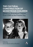 The Cultural Construction of Monstrous Children (eBook, ePUB)