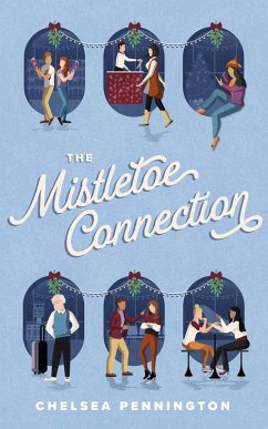 The Mistletoe Connection (eBook, ePUB) - Pennington, Chelsea