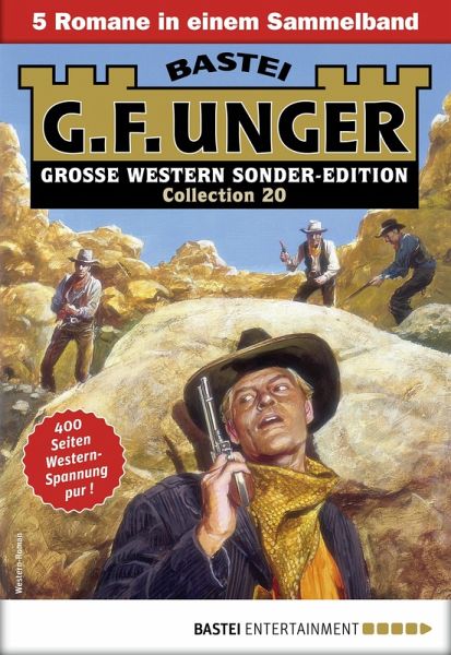 G. F. Unger Sonder-Edition Collection 20 (eBook, ePUB)