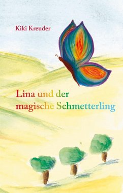 Lina und der magische Schmetterling (eBook, ePUB) - Kreuder, Kiki