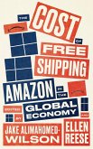 The Cost of Free Shipping (eBook, ePUB)