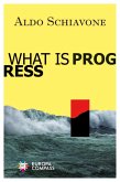 What Is Progress (eBook, ePUB)