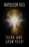 Think and Grow Rich! (eBook, ePUB)