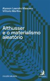 Althusser e o materialismo aleatório (eBook, ePUB)