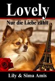 Lovely, Nur die Liebe zählt (eBook, ePUB) Lovely, Nur die Liebe zählt (eBook, ePUB)