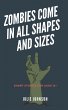 Zombies Come In All Shapes And Sizes... - Bild 1
