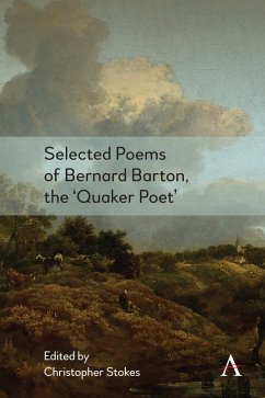 Selected Poems of Bernard Barton, the 'Quaker Poet' (eBook, ePUB) - Stokes, Christopher