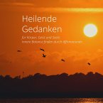 Heilende Gedanken für Körper, Geist und Seele (MP3-Download)